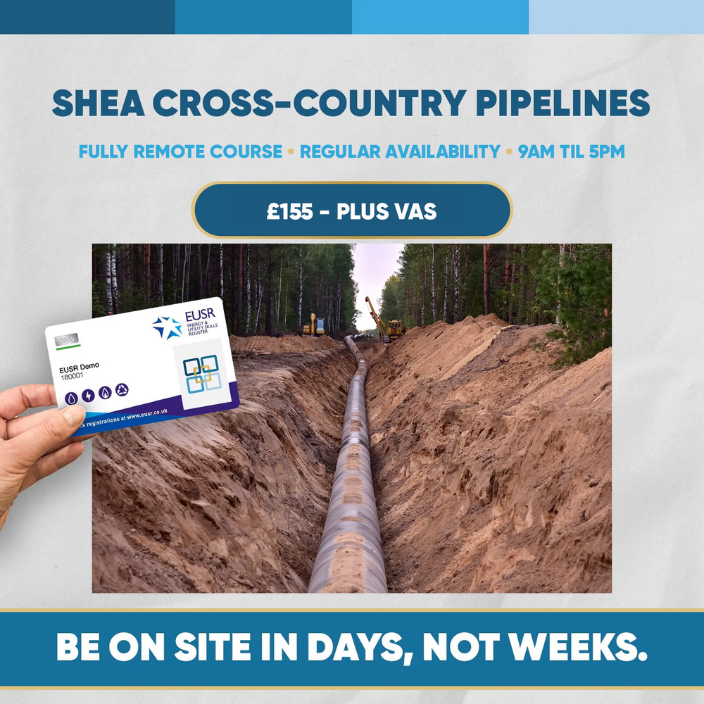 EUSR SHEA Cross Country Pipelines Training Course | Get Your Card ...